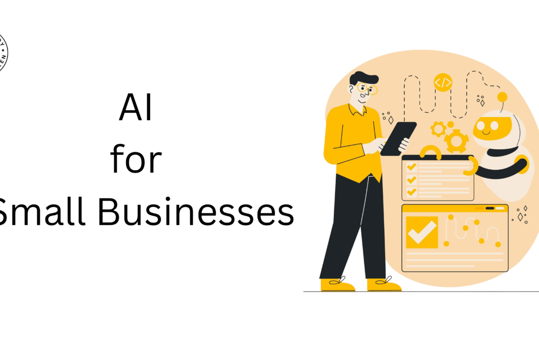 AI for Small Businesses: Revolutionize Your Operations, Marketing, and Growth with Intelligent AI Tools