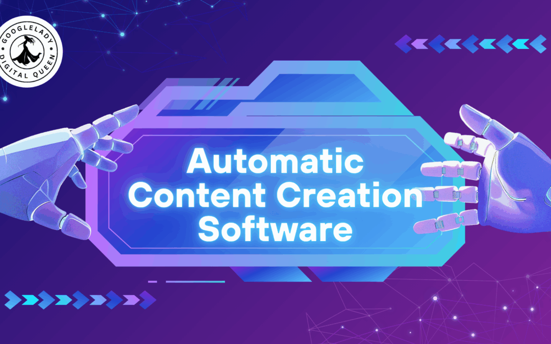 Automatic Content Creation Software for Efficient Content Marketing