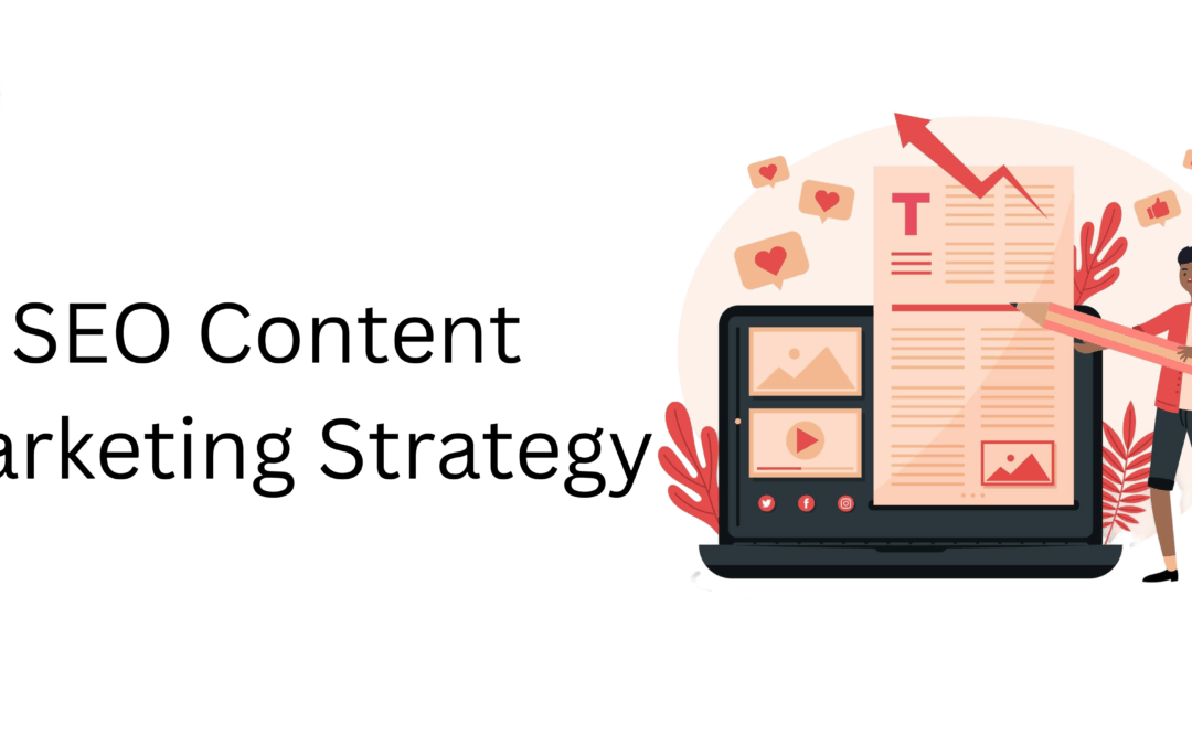 SEO Content Marketing Strategy