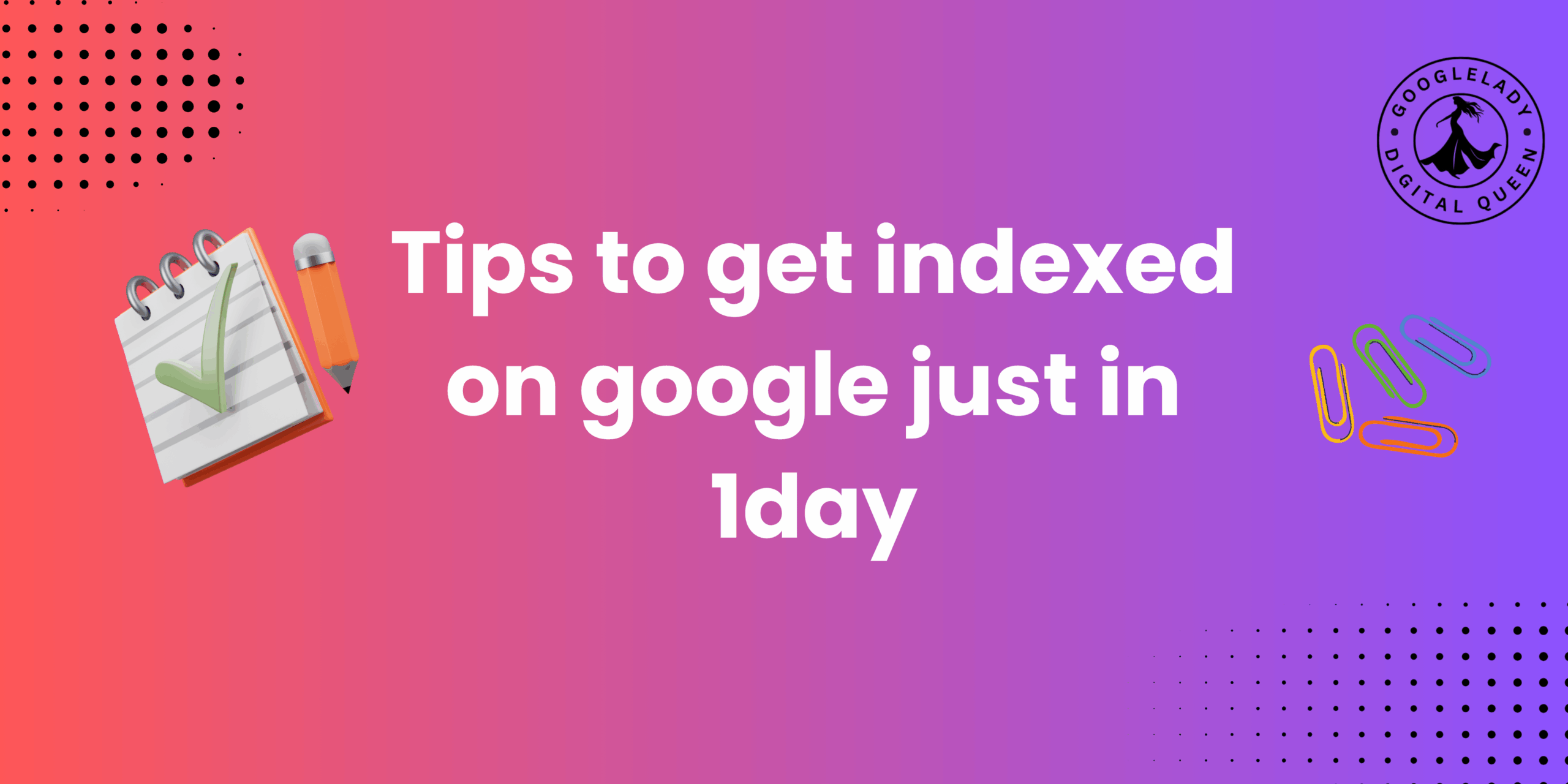 How to Get Your New Blog Indexed in Just One Day (Proven 2025 SEO Tips)