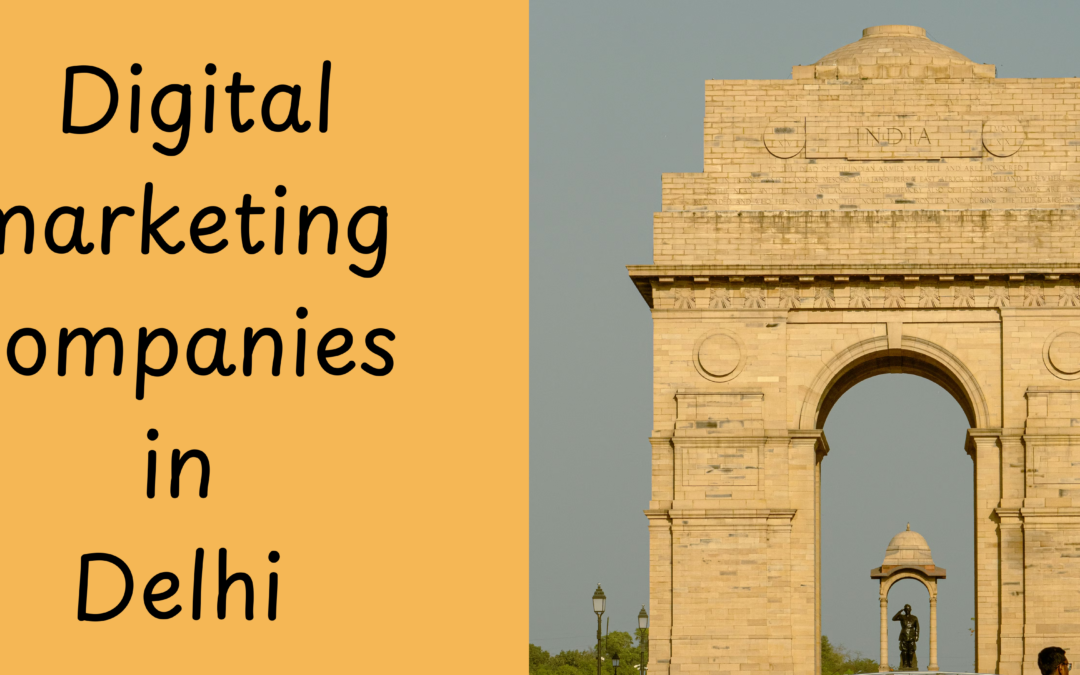 Digital marketing companies in Delhi 